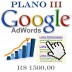 Google AdWords Plano III